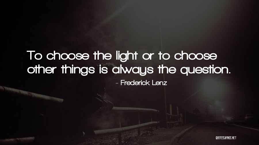 Parlak Tayt Quotes By Frederick Lenz Parlak Tayt Quotes By Frederick Lenz