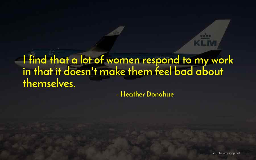 Parlay Patz Quotes By Heather Donahue Parlay Patz Quotes By Heather Donahue