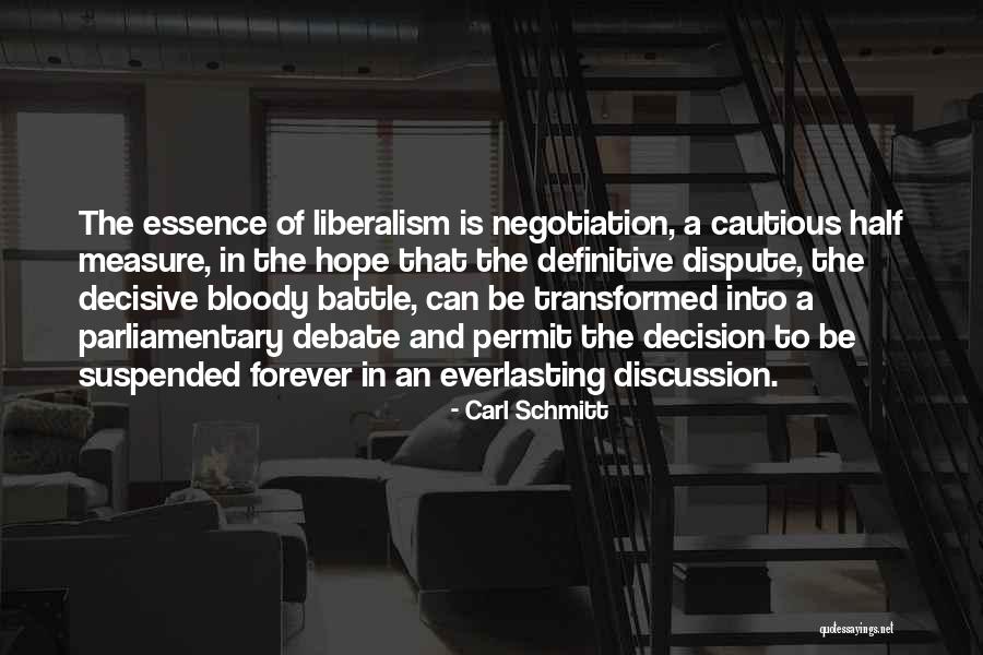 Parliamentary Debate Quotes By Carl Schmitt Parliamentary Debate Quotes By Carl Schmitt