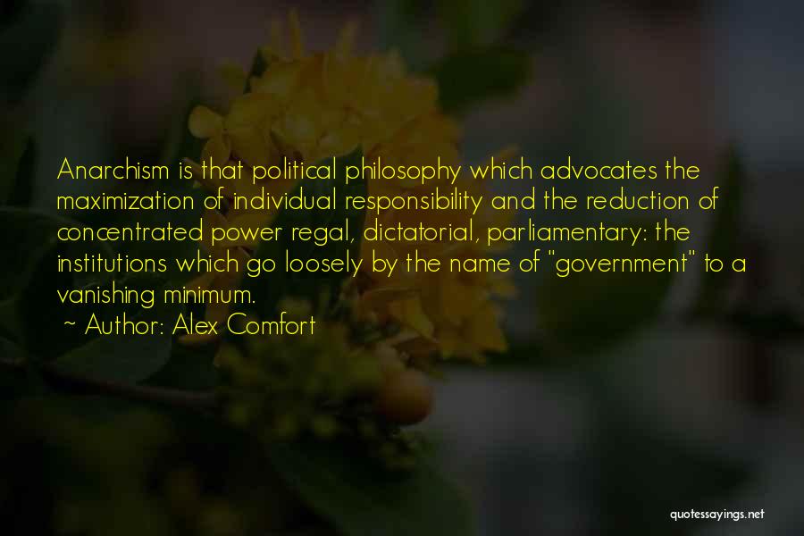 Parliamentary Quotes By Alex Comfort