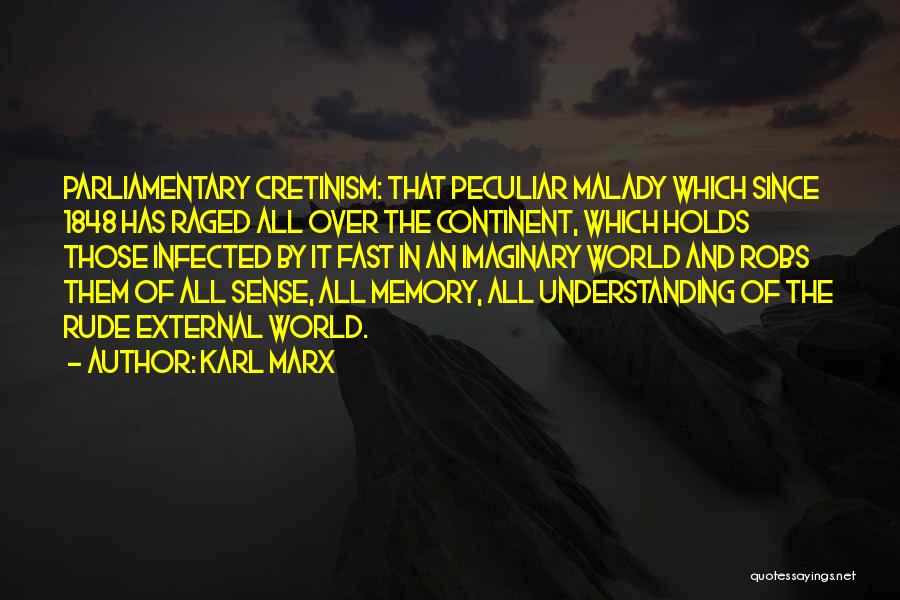 Parliamentary Quotes By Karl Marx