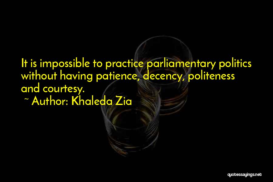 Parliamentary Quotes By Khaleda Zia