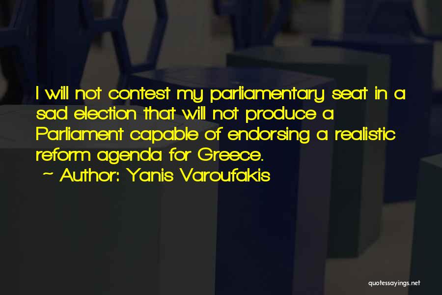 Parliamentary Quotes By Yanis Varoufakis