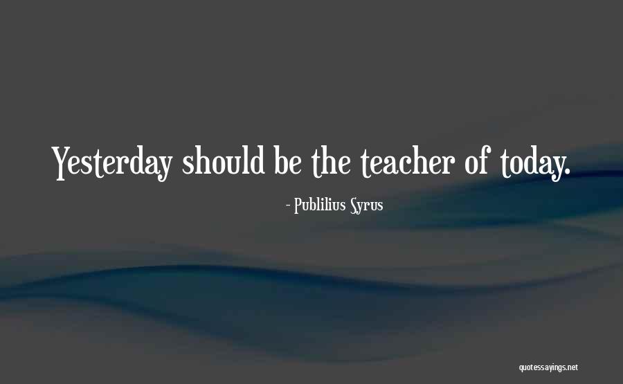 Parliaros Vasilopita Quotes By Publilius Syrus Parliaros Vasilopita Quotes By Publilius Syrus