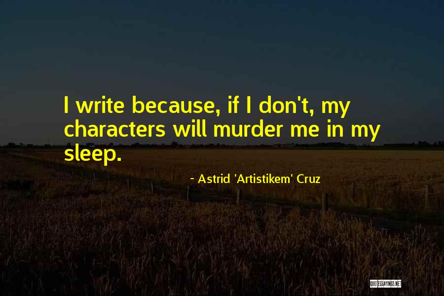 Parlons Bois Quotes By Astrid 'Artistikem' Cruz Parlons Bois Quotes By Astrid 'Artistikem' Cruz