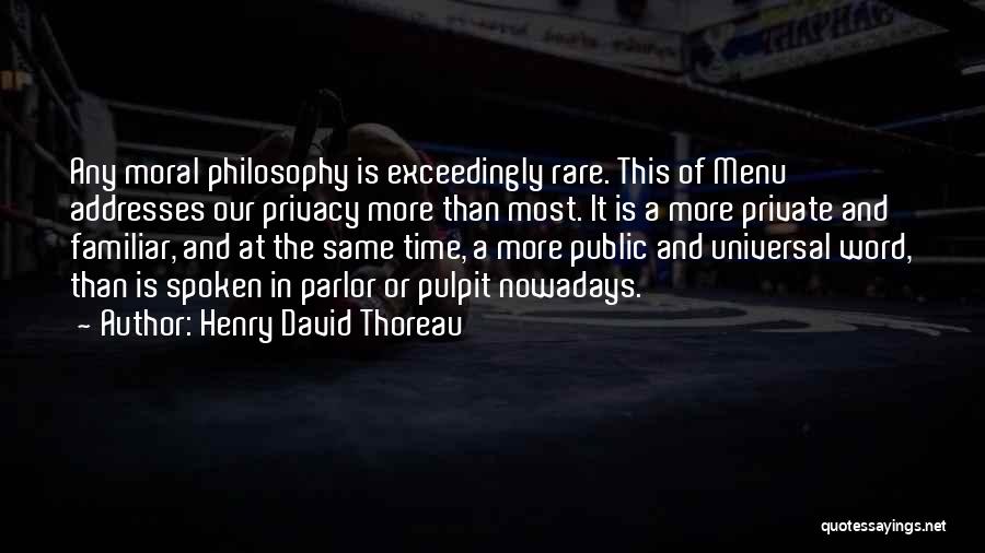Parlor Quotes By Henry David Thoreau