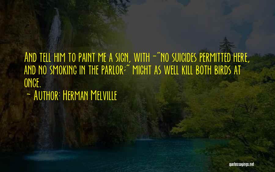 Parlor Quotes By Herman Melville