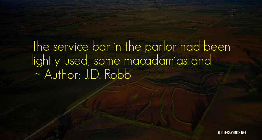 Parlor Quotes By J.D. Robb