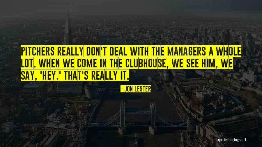 Parlour St Quotes By Jon Lester Parlour St Quotes By Jon Lester