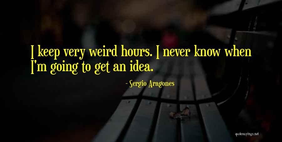 Parlours Orange Quotes By Sergio Aragones
