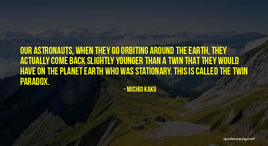 Parmail Quotes By Michio Kaku Parmail Quotes By Michio Kaku
