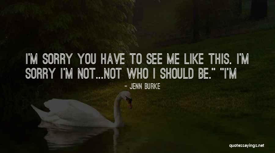 Parmase Quotes By Jenn Burke Parmase Quotes By Jenn Burke