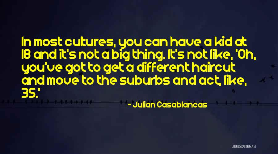 Parmase Quotes By Julian Casablancas Parmase Quotes By Julian Casablancas