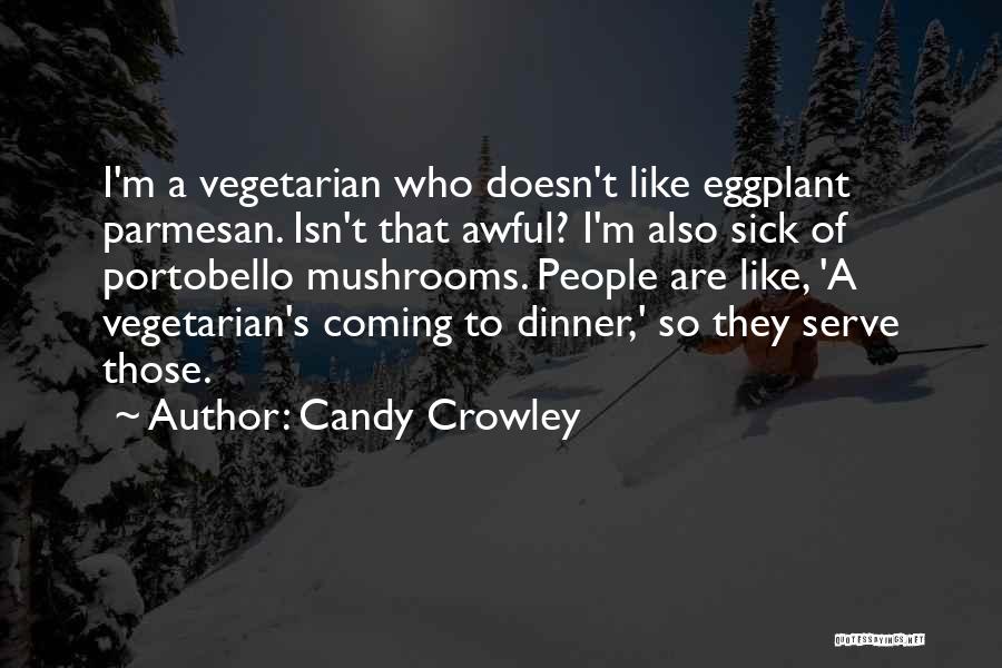 Parmesan Quotes By Candy Crowley
