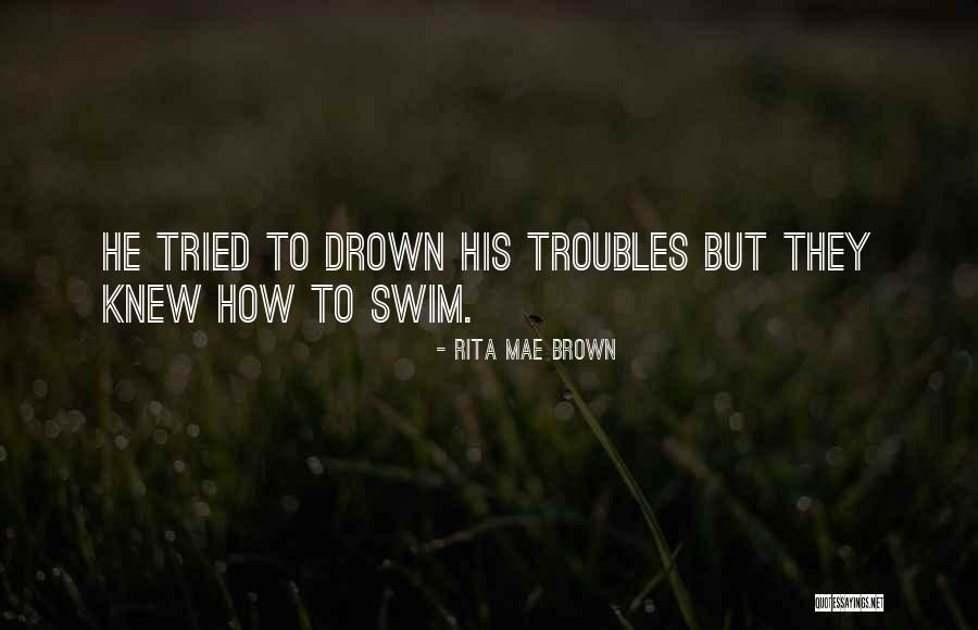 Parmida Kiani Quotes By Rita Mae Brown Parmida Kiani Quotes By Rita Mae Brown