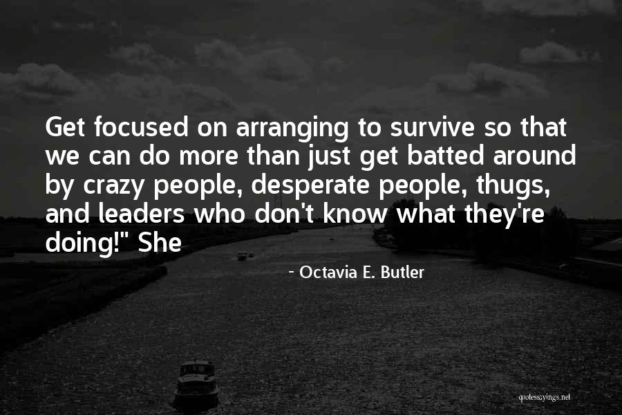 Parmigiani Watches Quotes By Octavia E. Butler Parmigiani Watches Quotes By Octavia E. Butler
