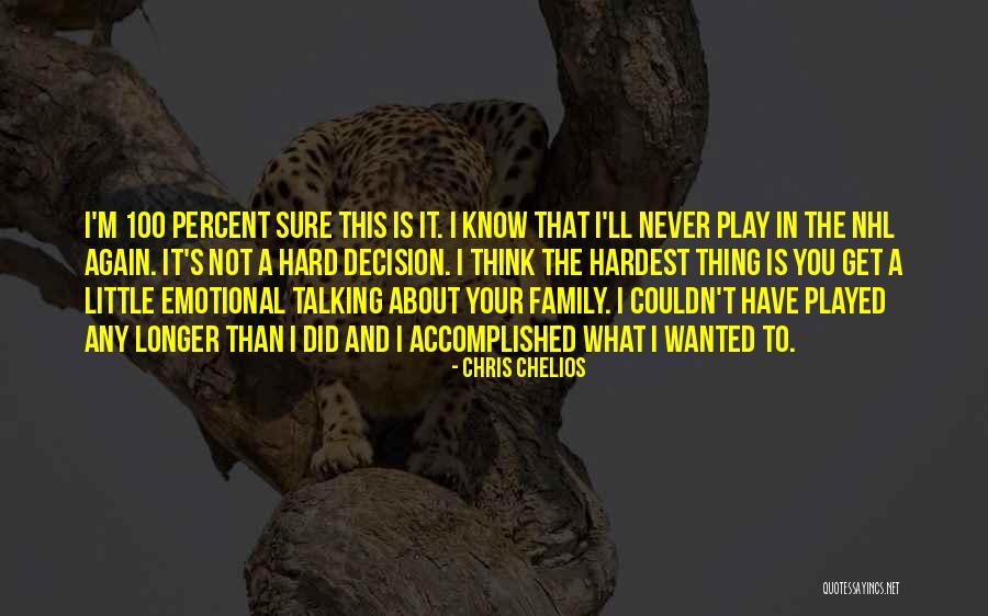 Parmigianino Madonna Quotes By Chris Chelios Parmigianino Madonna Quotes By Chris Chelios