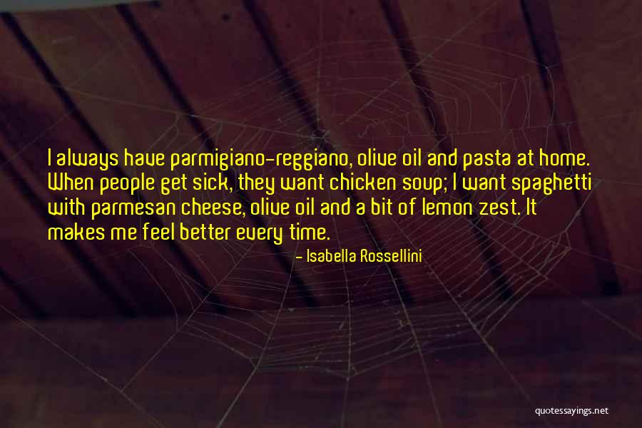 Parmigiano Cheese Quotes By Isabella Rossellini Parmigiano Cheese Quotes By Isabella Rossellini