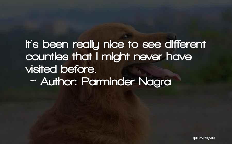 Parminder Nagra Quotes 1388259