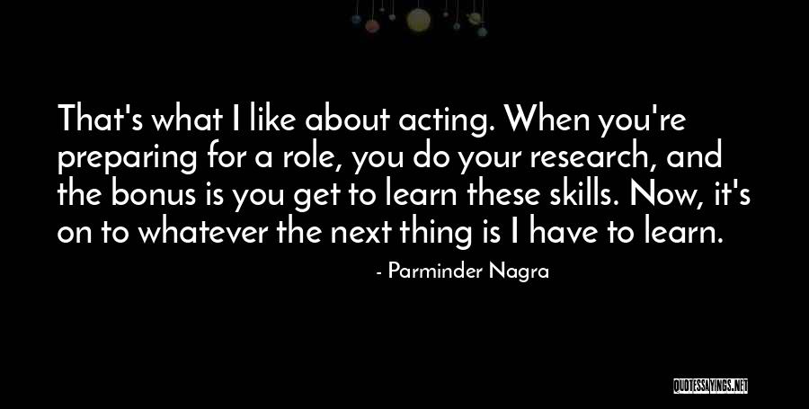 Parminder Nagra Quotes 1858745 Parminder Nagra Quotes 1858745