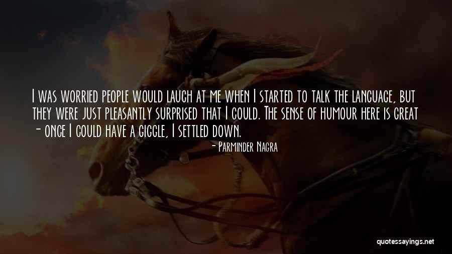 Parminder Nagra Quotes 631381 Parminder Nagra Quotes 631381