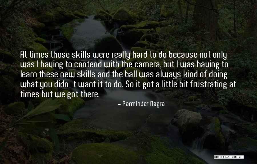 Parminder Nagra Quotes 770161 Parminder Nagra Quotes 770161