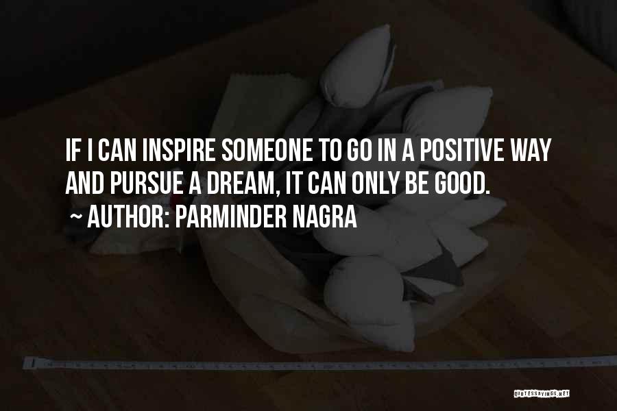 Parminder Nagra Quotes 783209
