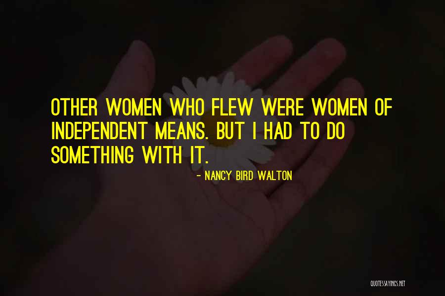 Parna Masina Quotes By Nancy Bird Walton Parna Masina Quotes By Nancy Bird Walton