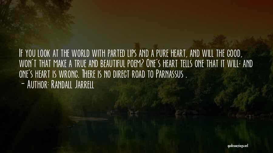 Parnassus Quotes By Randall Jarrell