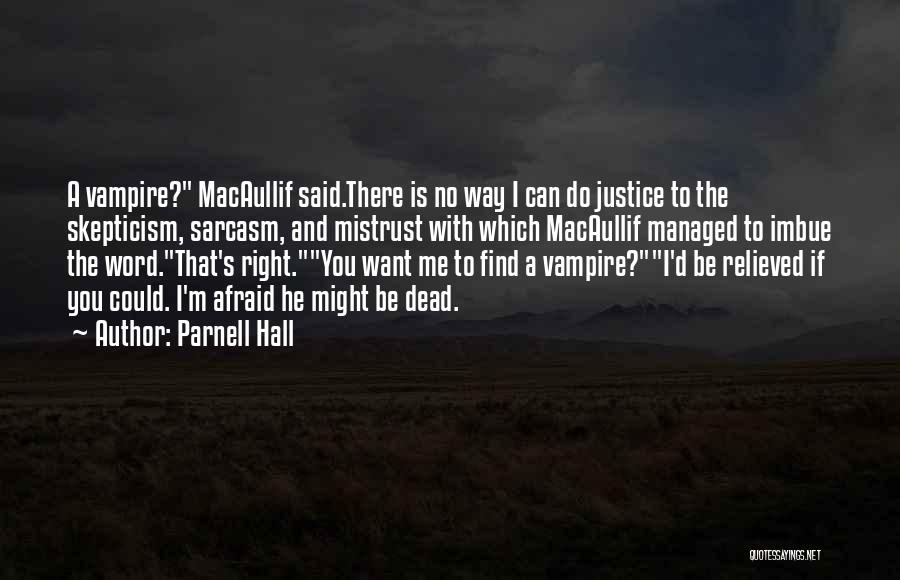 Parnell Hall Quotes 324803