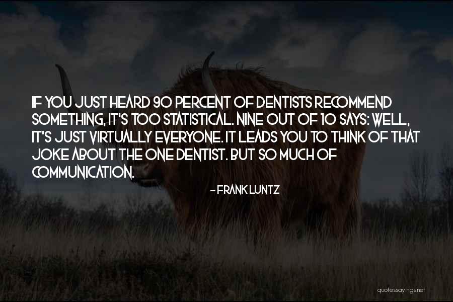 Paromita Sarkar Quotes By Frank Luntz Paromita Sarkar Quotes By Frank Luntz