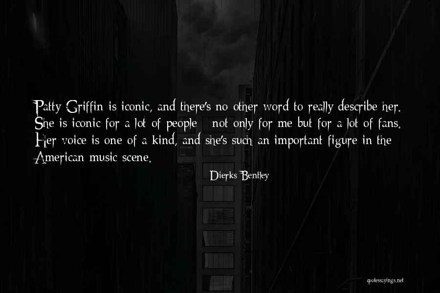 Paroubek Quotes By Dierks Bentley Paroubek Quotes By Dierks Bentley