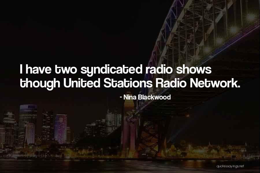 Paroubek Quotes By Nina Blackwood