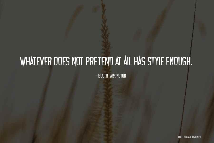 Parov Stelar Quotes By Booth Tarkington