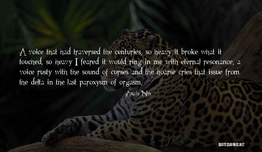 Paroxysm Quotes By Anais Nin