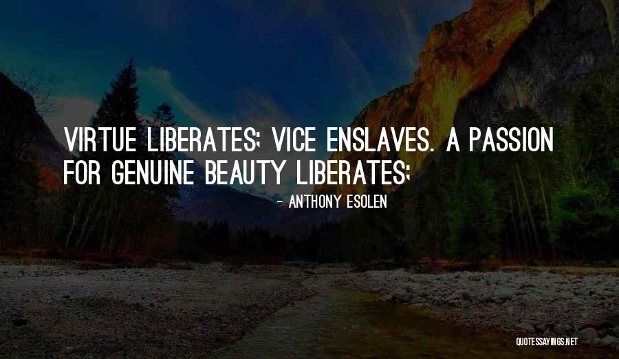Paroxysme Def Quotes By Anthony Esolen