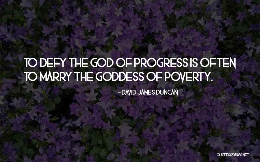 Parpadeo De Ojo Quotes By David James Duncan Parpadeo De Ojo Quotes By David James Duncan