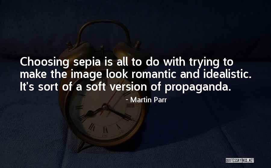 Parr Quotes By Martin Parr Parr Quotes By Martin Parr