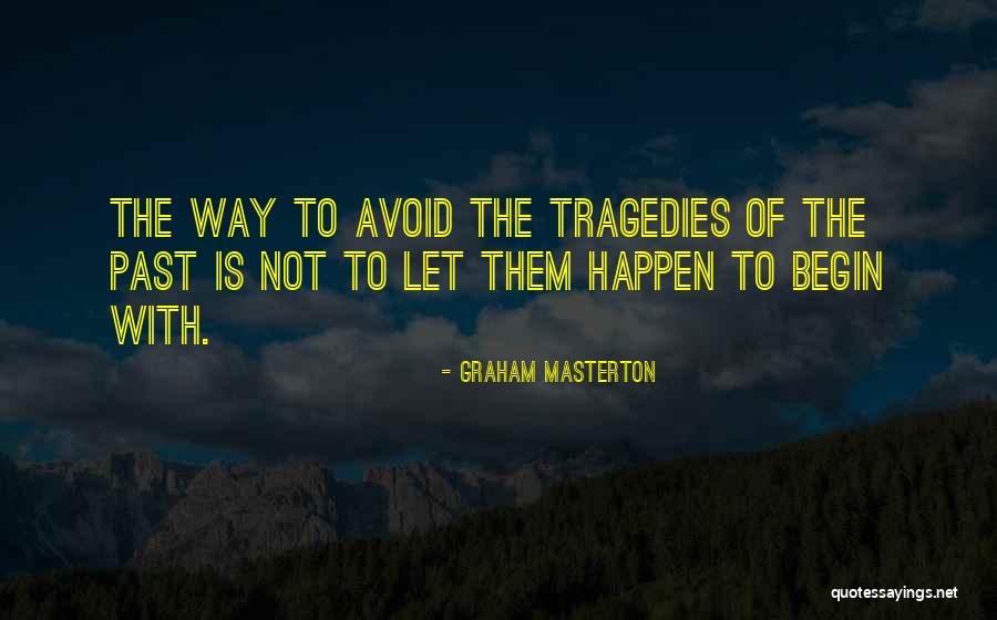 Parras Middle School Quotes By Graham Masterton Parras Middle School Quotes By Graham Masterton