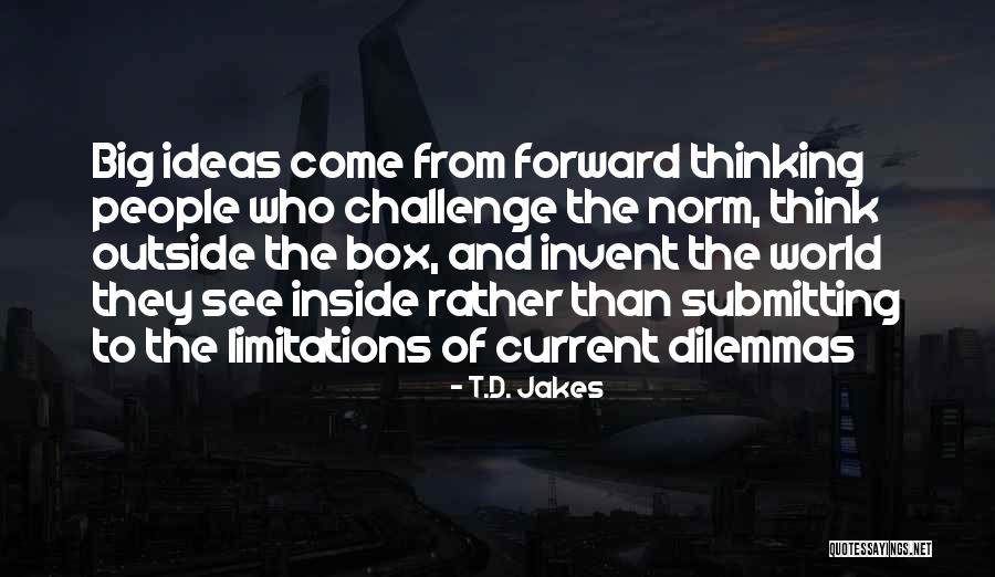 Parreiras De Uvas Quotes By T.D. Jakes Parreiras De Uvas Quotes By T.D. Jakes