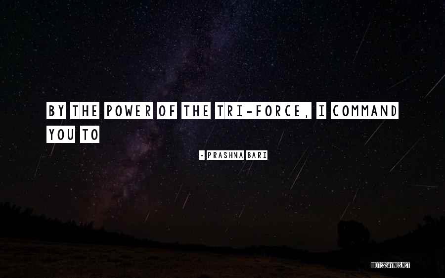 Parrent Tanner Quotes By Prashna Bari Parrent Tanner Quotes By Prashna Bari