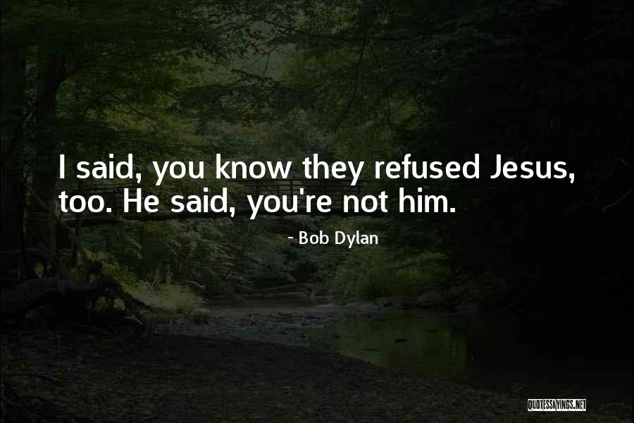 Parriott Wood Quotes By Bob Dylan Parriott Wood Quotes By Bob Dylan