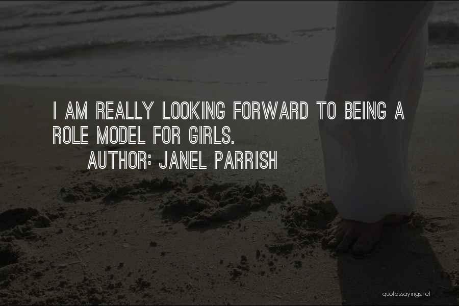 Parrish Quotes By Janel Parrish