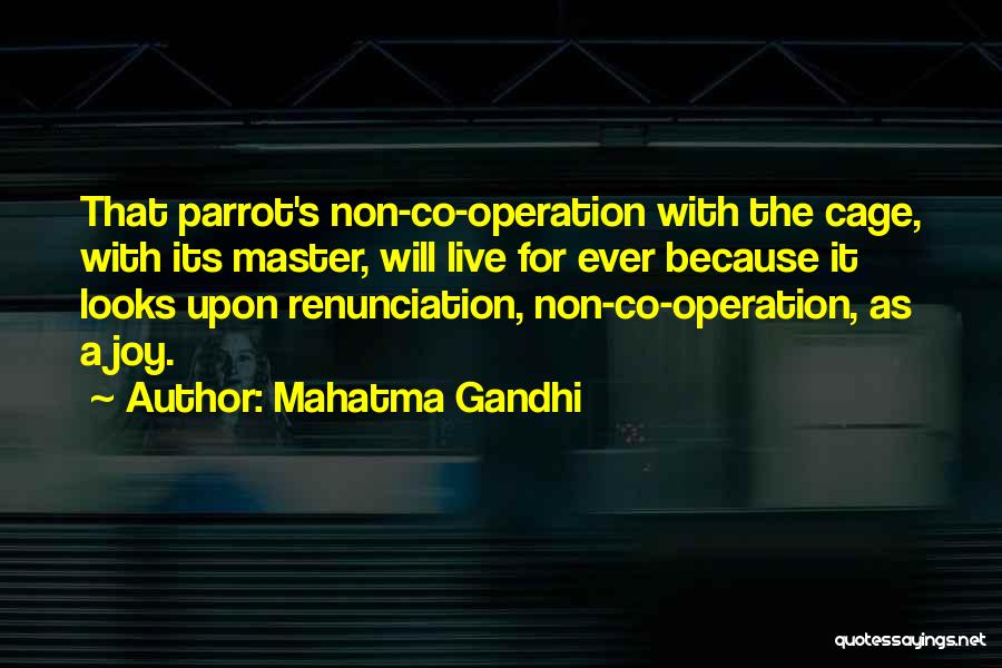 Parrot Quotes By Mahatma Gandhi