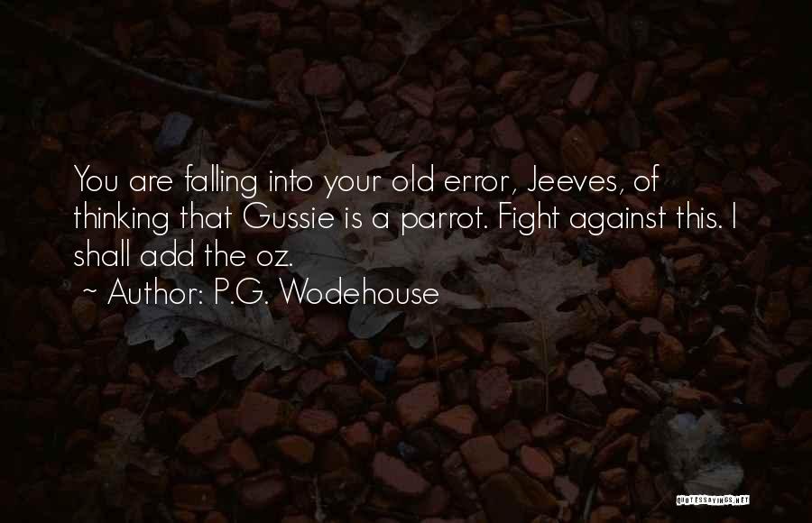 Parrot Quotes By P.G. Wodehouse