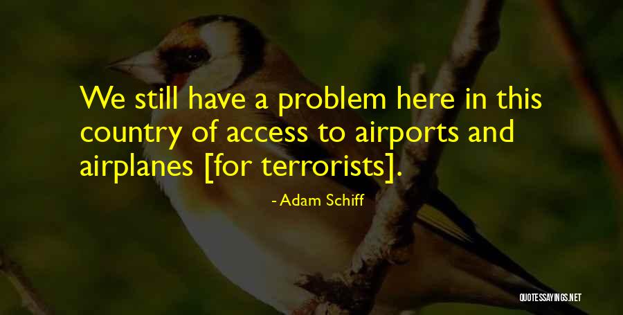 Parsad With Butter Quotes By Adam Schiff Parsad With Butter Quotes By Adam Schiff