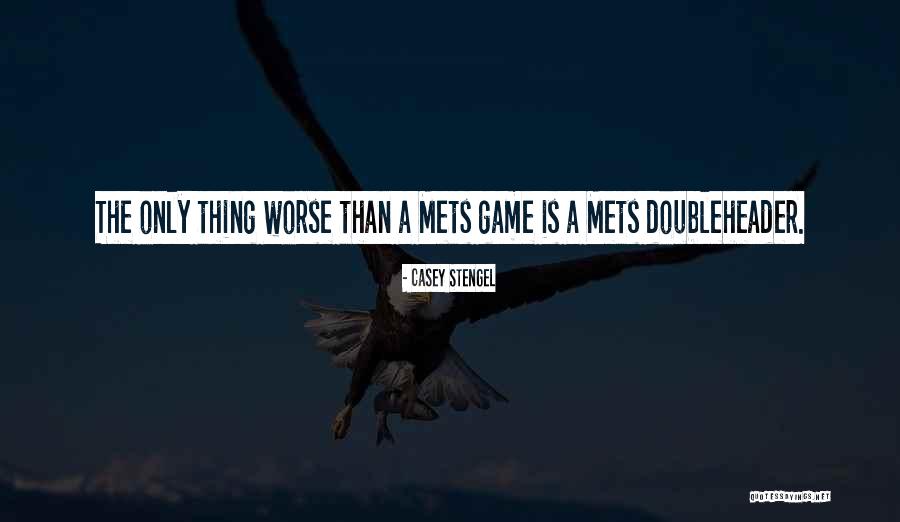 Parsadi Quotes By Casey Stengel Parsadi Quotes By Casey Stengel