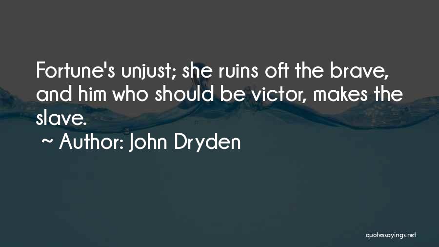 Parsemer Quotes By John Dryden