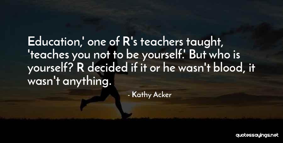 Parshine Quotes By Kathy Acker Parshine Quotes By Kathy Acker