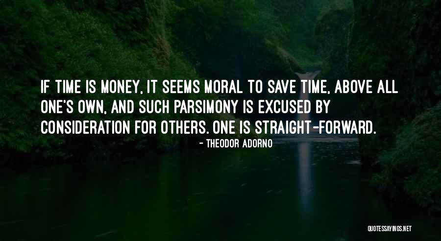 Parsimony Quotes By Theodor Adorno Parsimony Quotes By Theodor Adorno